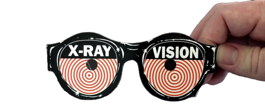 X-Ray Vision glasses